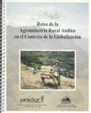 RETOS DE LA AGROINDUSTRIA RURAL ANDINA EN EL CONTEXTO DE LA GLOBALIZACIÓN