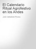 El Calendario Ritual Agrofestivo en los Andes